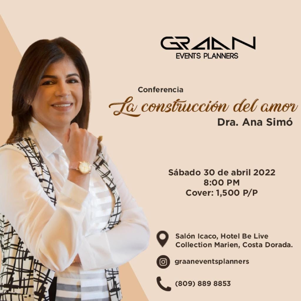 GRAAN Event Planners presentará conferencia con la doctora Ana Simó en Puerto Plata 