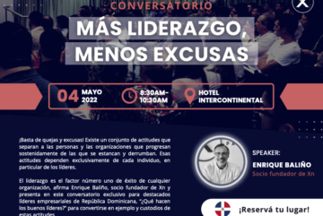 “Más liderazgo, menos excusas”, el conversatorio exclusivo de Enrique Baliño llega a Santo Domingo