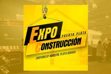 Expo Construcción Puerto Plata, del 12 al 14 de mayo, con dedicatoria a Depósito Ferretero