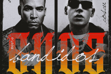Don Omar & Cosculluela " Bandidos " Available on Saban Music Latin/Unisono