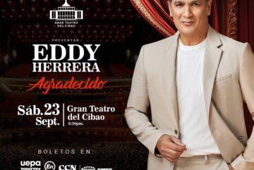 Eddy Herrera llega “Agradecido” al Gran Teatro del Cibao el sábado 23 de septiembre