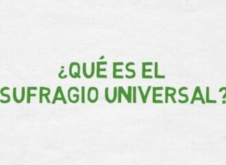 HISTORIA: ¿Qué es el sufragio universal?